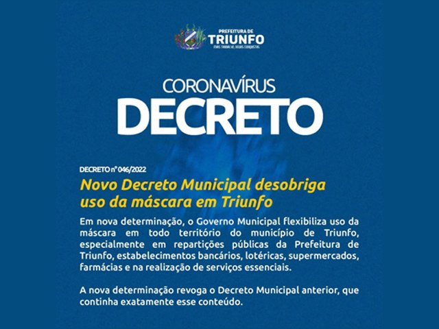 Novo Decreto Municipal desobriga uso da máscara em Triunfo