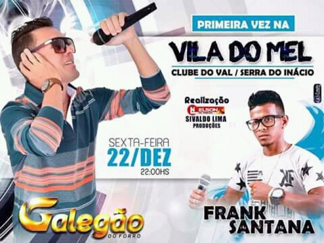 Club do Val na Vila do Mel / Serra do Incio  Betnia do Piau Apresenta Uma Grande Festa no Dia 22 de Dezembro!