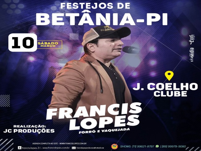 O J. Coelho Clube em Betnia do Piau apresenta neste dia 10 de Maro Francis Lopes, forr e vaquejada.