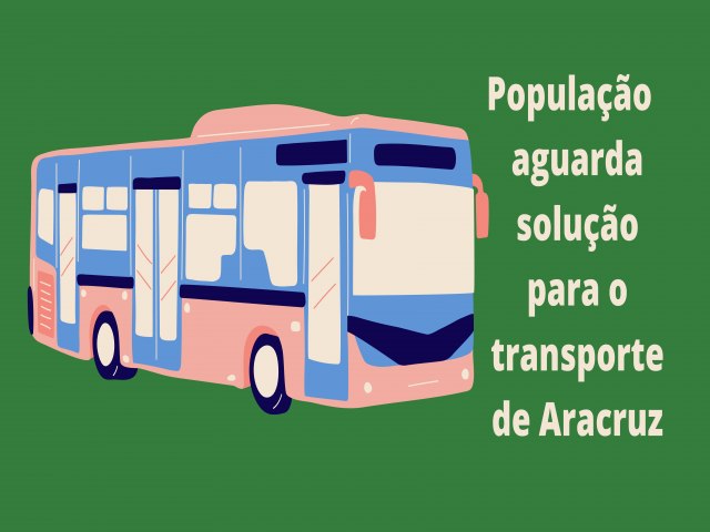 Transporte público de Aracruz: PMA deve enviar projeto ao Legislativo para subsidiar empresas