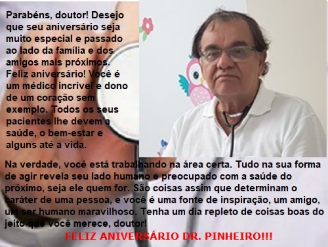 Dr. Pinheiro completa idade nova nesta tera-feira (30)