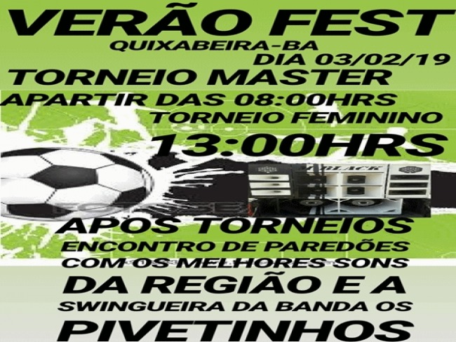 Futebol e muita msica no 1 Vero Fest de Quixabeira