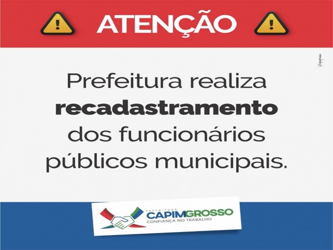 A Prefeitura de Capim Grosso est realizando recadastramento dos funcionrios ativos do Poder Pblico Municipal 
