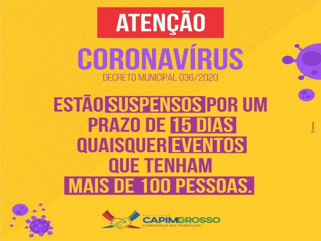 Capim Grosso: Prefeitura suspende eventos por 15 dias no municpio, veja decreto