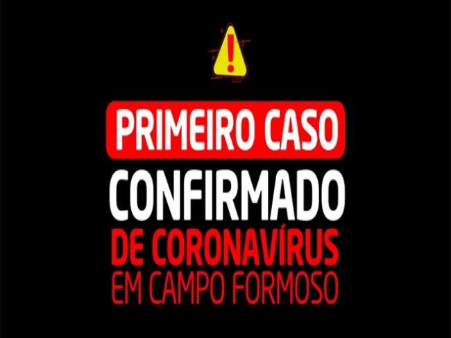 Campo Formoso tem o primeiro caso confirmado da COVID-19