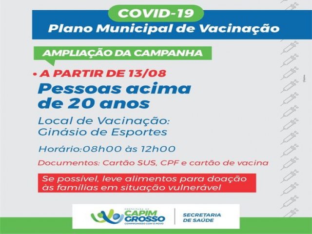 Capim Grosso: Campanha de vacinao contra o Covid-19 vacina pessoas acima de 20 anos 