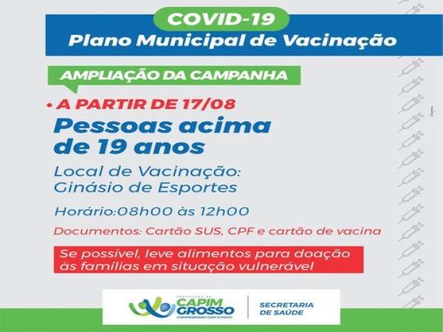 Capim Grosso: Campanha de vacinao contra o Covid-19 vacina pessoas acima de 19 anoslo da Notcia