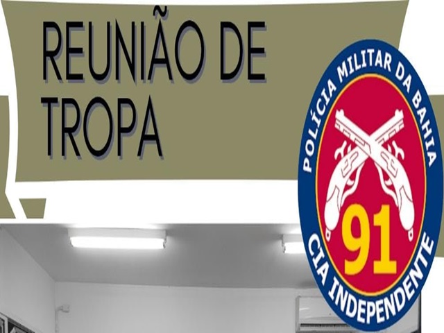 COMANDANTE DA 91CIPM REALIZA REUNIO DE TROPA COM GUARNIES DE SERVIO DA UNIDADE