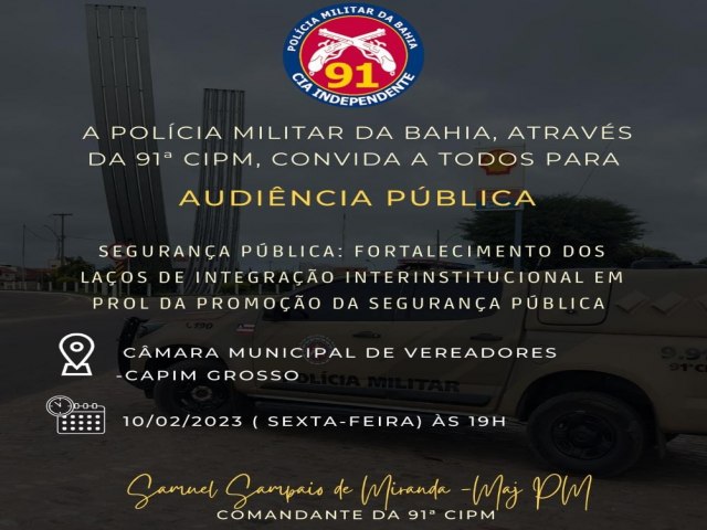 Capim Grosso: Convite para Audincia Pblica de iniciativa da PMBA/CPR-N/91CIPM