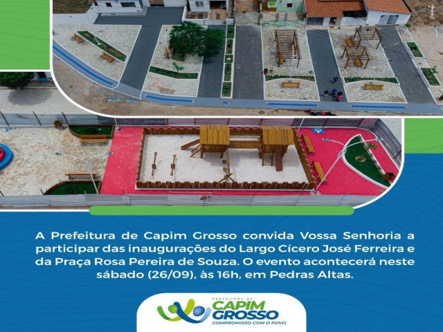 Prefeitura de Capim Grosso convida a populao para inauguraes no Distrito de Pedras altas do Mirim