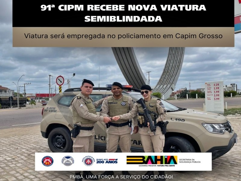 91 CIPM RECEBE NOVA VIATURA SEMIBLINDADA PARA REFORAR O POLICIAMENTO EM CAPIM GROSSO