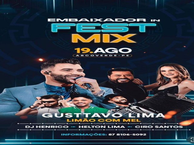 Gustavo Lima, Limo Com Mel, Ciro Santos no mesmo palco no Fest Mix em Arcoverde.