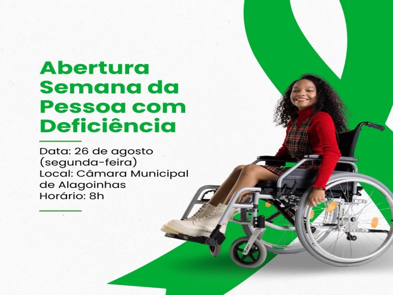 Cmara Municipal realiza abertura da semana da pessoa com deficincia 