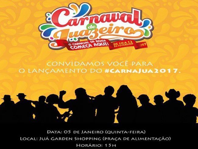 Lançamento do Carnaval 2017 de Juazeiro acontece nesta quinta (05)