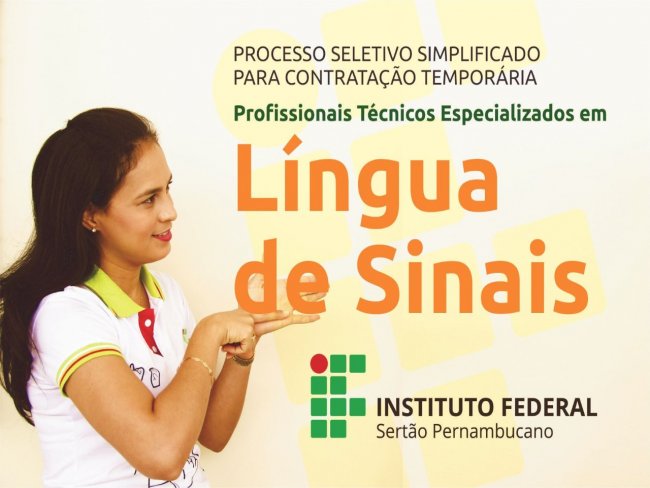 Inscrições para seleção de profissionais especializados em Libras seguem até quarta-feira (21) no IF Sertão-PE