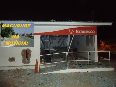 MACURURÉ - Posto do Bradesco é explodido por bandidos a menos de 50 metros de Delegacia e Quartel.