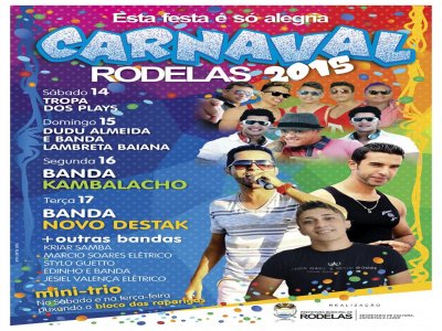 Programação do Carnaval de Rodelas 2015. 
