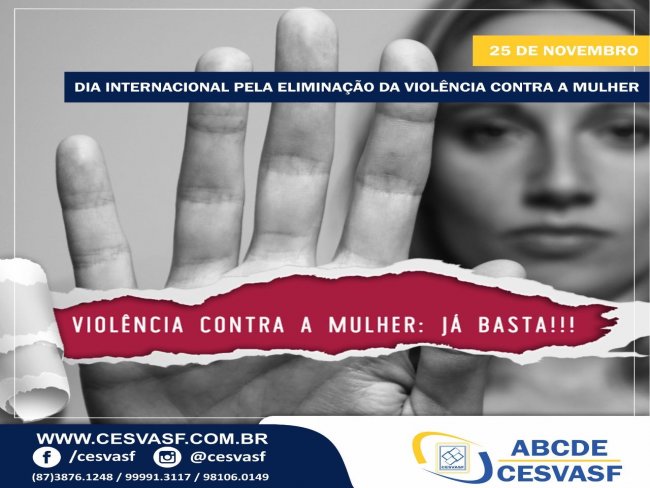 25 DE NOVEMBRO- DIA INTERNACIONAL PELA ELIMINAÇÃO DA VIOLÊNCIA CONTRA A MULHER