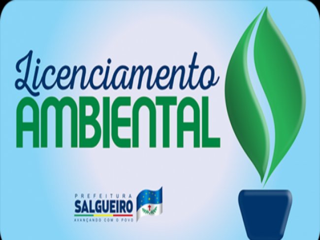 Prefeitura de Salgueiro abre inscrições para Peritos nos processos de Licenciamento Ambiental