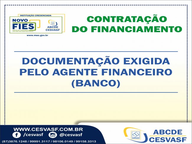 CONTRATAÇÃO DO FINANCIAMENTO: DOCUMENTAÇÃO EXIGIDA PELO AGENTE FINANCEIRO (BANCO)