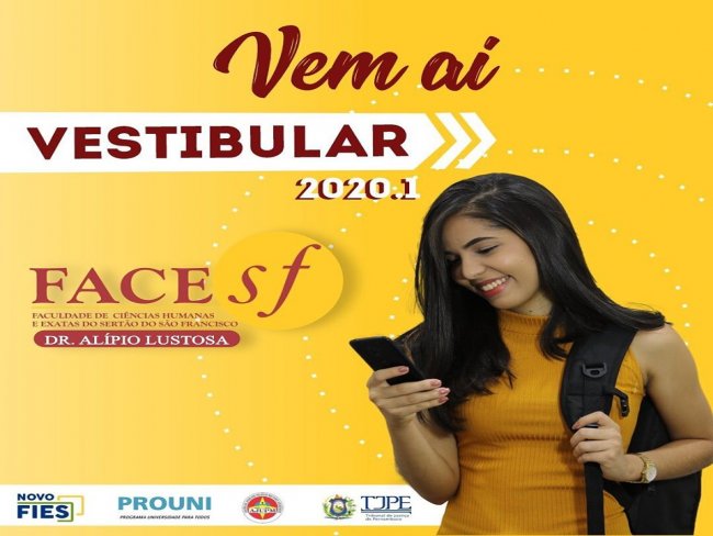 Facesf Vestibular 2020.1 j tem data marcada: 15/12/2019. Acompanhe nossas redes sociais e aguarde as novidades!