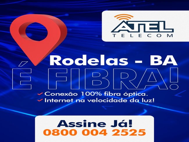 ATEL TELECOM FIBRA PTICA chegou em RODELAS-BA.