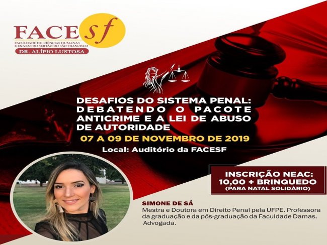 A FACESF promover nos dias 07, 08 e 09 de novembro ciclo de palestras sobre o Projeto de Lei Anticrime e a recente Lei de Abuso de Autoridade