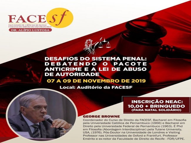A FACESF promover nos dias 07, 08 e 09 de novembro ciclo de palestras sobre o Projeto de Lei Anticrime e a recente Lei de Abuso de Autoridade .