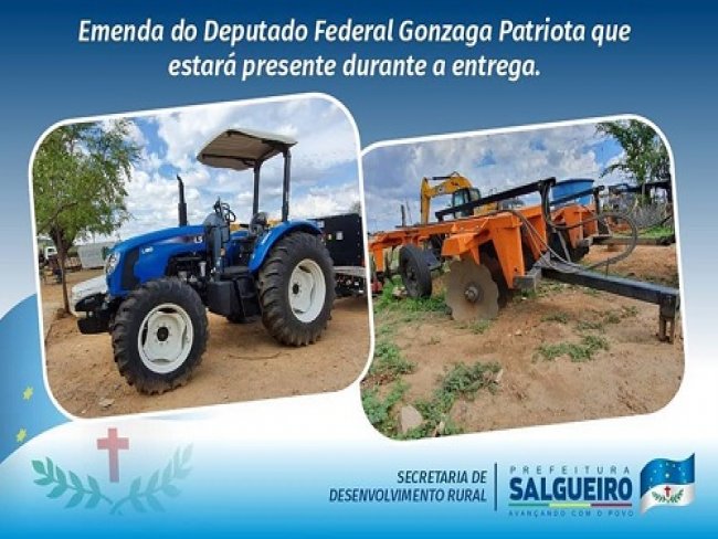 Trator adquirido com emenda do deputado federal Gonzaga Patriota vai ser entregue hoje no stio Baixio da Cacimbinha
