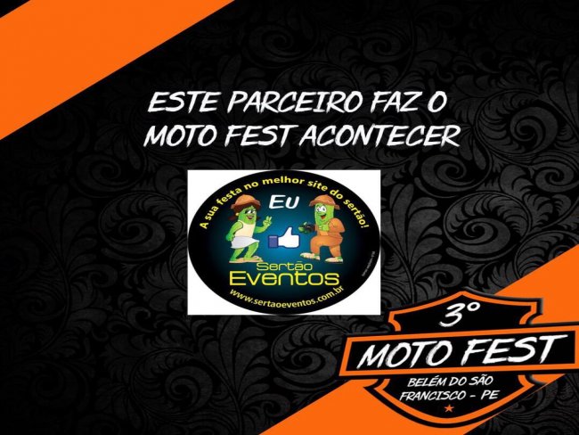 O Site Serto Eventos apoia o 3ᵒ Moto Fest  Belm do So Francisco 