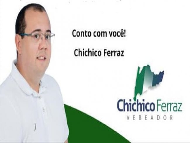 Vereador e Pr-candidato,Chichico Ferraz, publica carta aberta  populao de Floresta-PE