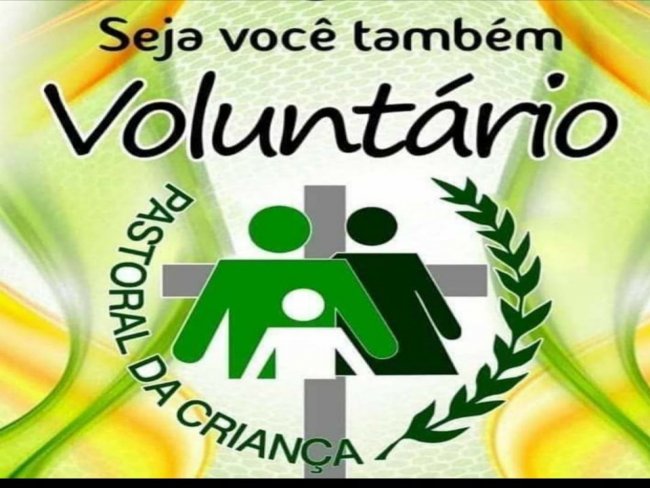 Seja voc tambm um Voluntrio da Pastoral da Criana em Floresta-PE