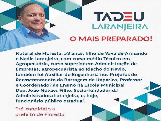 Biografia do Empresrio Tadeu Laranjeira Pr-candidato a prefeito de Floresta.