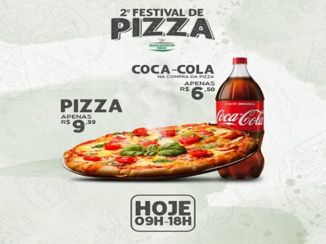 Ofertas todo os dias s no Mercadinho Cruz em Floresta-PE 2 Festival da PIZZA