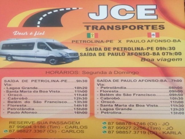 JCE TRANSPORTES  Volta s viagens dirias entre Paulo Afonso a Petrolina.