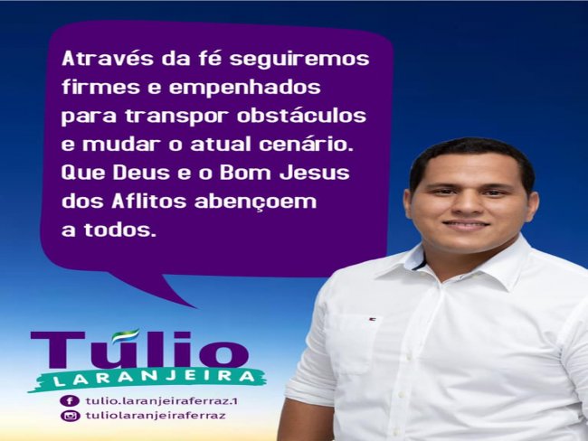 Mensagem de Tlio Laranjeira Pr-candidato a vereador de Floresta.