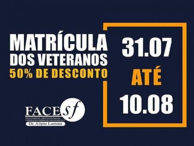 Facesf: Matrcula dos Veteranos com 50% de desconto! At 10/08