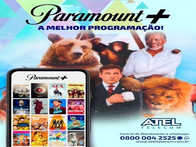 Cliente ATEL TELECOM Fibra ptica tem acesso livre a todo o contedo do Paramount+