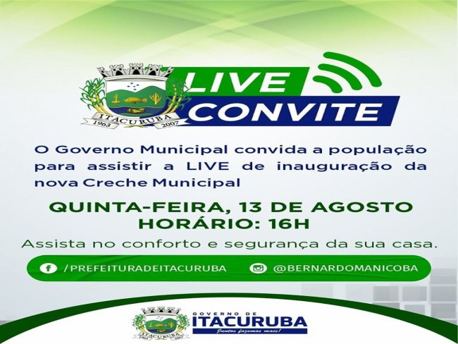 A Prefeitura de Itacuruba realiza, hoje(13), uma live para transmisso da entrega de mais uma obra, a nova Creche Municipal.