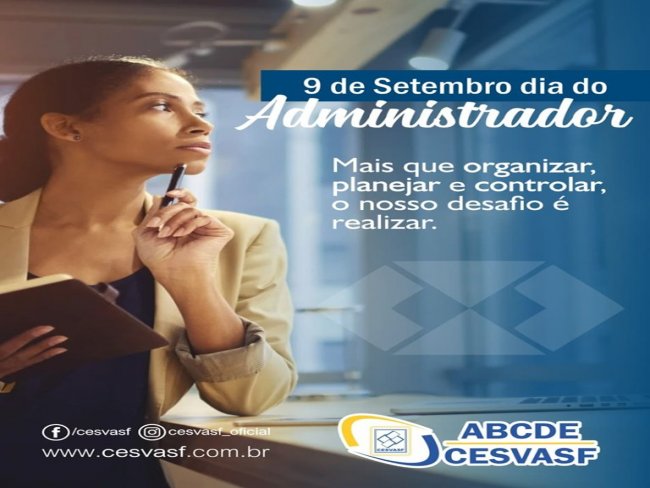 O Dia do Administrador  comemorado em 09 de setembro no Brasil.