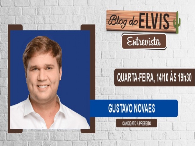 Candidato a prefeito Gustavo Novaes ser o entrevistado dessa quarta-feira (14) no Blog do Elvis
