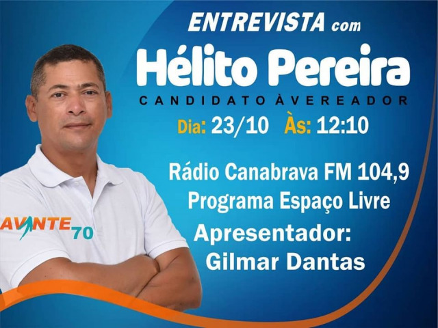 Helito Antonio Pereira  candidato  vereador em Belm ser o entrevistado no Programa Espao Livre com Gilmar Dantas na Radio Canabrava FM de Belm