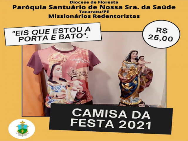 Camisa da Festa de N. Sra. da Sade 2021 j est  venda; Faa o seu pedido!