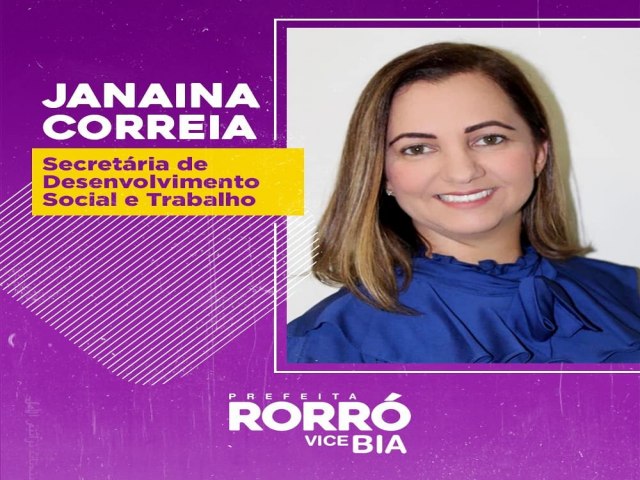 Rorr Manioba anuncia nova Secretria de Secretria de Desenvolvimento Social e Trabalho. Janaina Correia