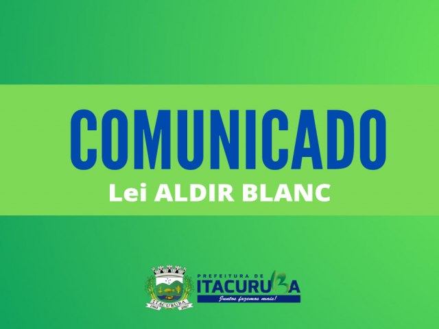 Pagamento da Lei ALDIR BLANC comea hoje(28), em Itacuruba. Mais de 50mil reais  o valor que ser injetado no setor cultural do municpio.