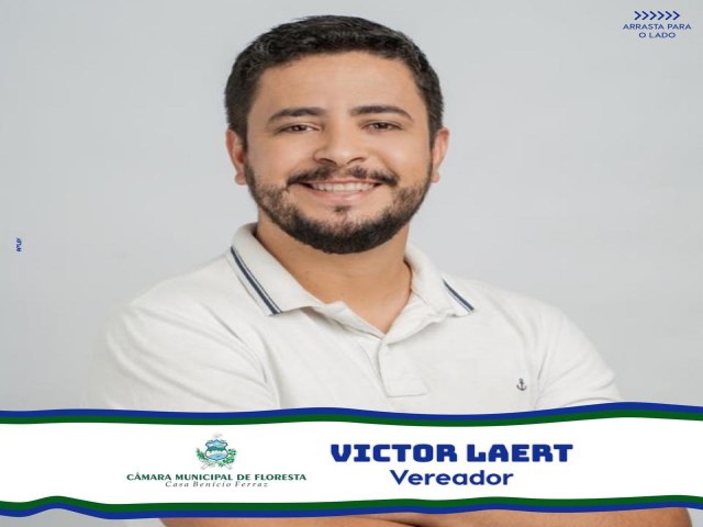 Conhea um pouco mais sobre os vereadores eleitos em Floresta-PE Victor Laert dos Santos, popularmente conhecido como Dr. Victor Laert