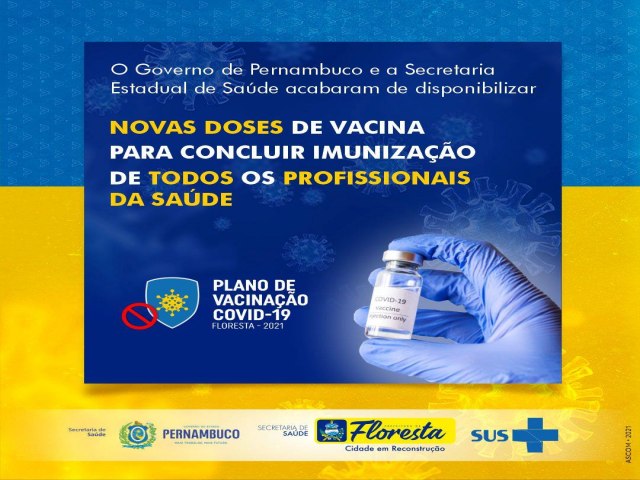 Prefeitura de Floresta recebeu 230 unidades para imunizar 115 profissionais da sade com as duas  doses.