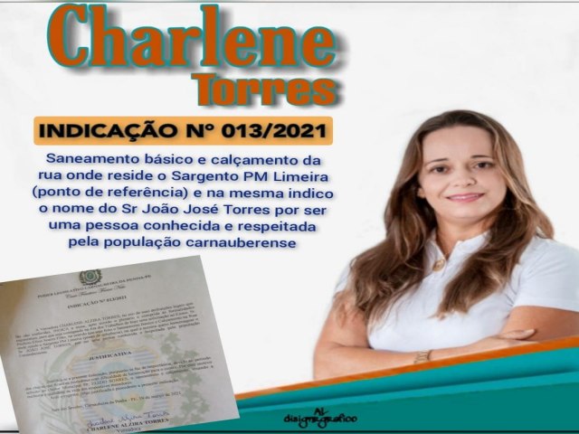 A vereadora Charlene Torres solicita ao Poder Executivo Saneamento e Calamento em ruas de Carnaubeira