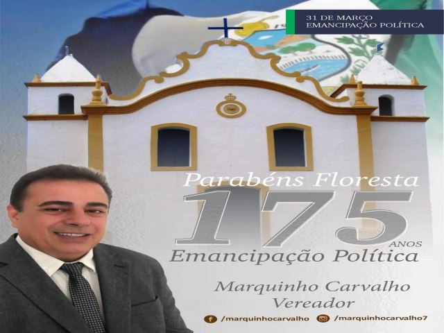 Mensagem do vereador Marquinho Carvalho(RAPOSINHA)  175 anos de Emancipao  Poltica do municpio
