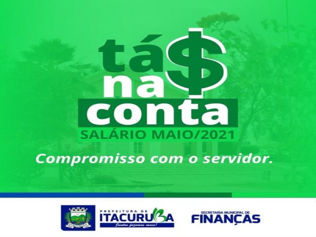 A Prefeitura de Itacuruba, atravs da Secretaria de Finanas, novamente, paga o salrio dos seus servidores dentro do ms trabalhado.